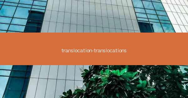 translocation-translocations